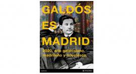Galdós es Madrid 