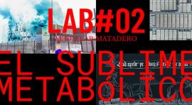 El LAB#02 arranca con la apertura de la convocatoria para participar en su Laboratorio de prototipado colaborativo