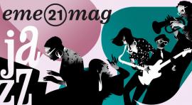 Las páginas de 'eme21magazine' están repletas de buenos momentos que permiten disfrutar de JAZZMADRID22 o del dulce típico de la festividad de La Almudena