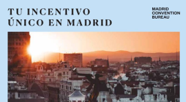 Madrid Convention Bureau ha editado una publicación con ideas para atraer la organización de los eventos corporativos