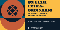 ‘Un viaje extraordinario. El efecto espejo de los océanos’ 