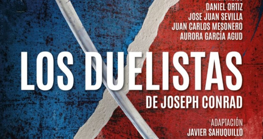 Cartel obra Los Duelistas, del 11 de diciembre al 18 de enero de 2026, en el teatro Fernán Gómez. Centro Cultural de la Villa